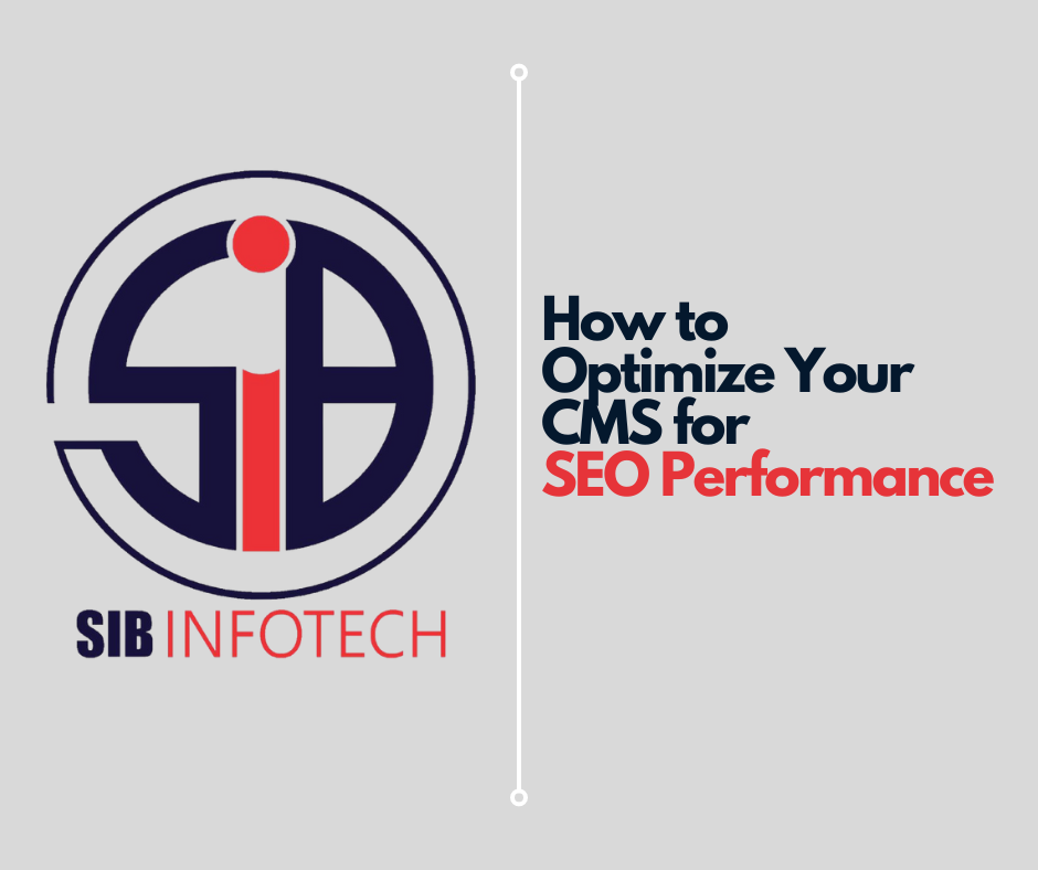 How to Optimize Your CMS for SEO Performance