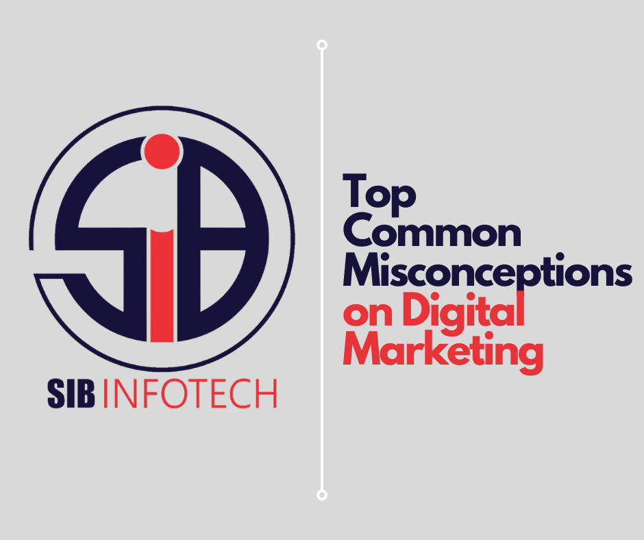 Top Common Misconceptions on Digital Marketing
